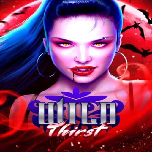 Unveiling WildThirst: The Thrilling New Game from SAUSAGEPG